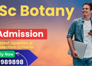 MSc Botany Admission 2025: Eligibility, Duration, Examination Last Date