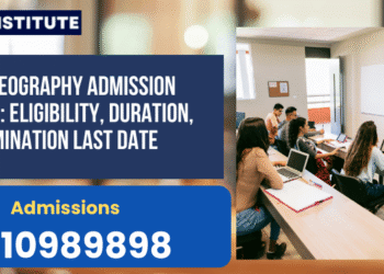 MA Geography Admission 2025 Eligibility, Duration, Examination Last Date