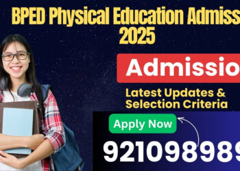 BPED Physical Education Admission 2025