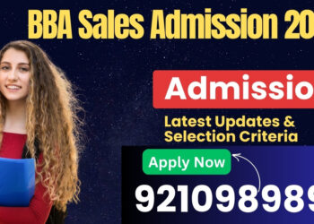 BBA Sales Admission 2025: Eligibility, Duration, Examination Last Date
